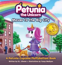 Produktbild: Petunia the Unicorn Moves to the Big City