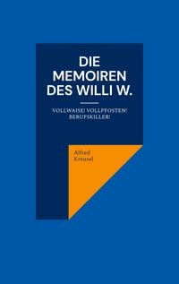 Produktbild: Die Memoiren des Willi W.