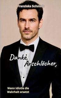 Produktbild: Danke, Arschl&ouml;cher 2