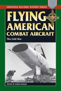 Produktbild: Flying American Combat Aircraft
