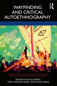 Produktbild: Wayfinding and Critical Autoethnography