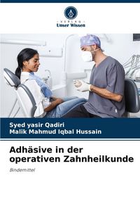 Produktbild: Adh&auml;sive in der operativen Zahnheilkunde