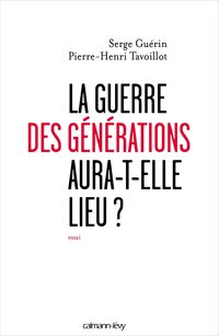 Produktbild: La guerre des g&eacute;n&eacute;rations aura-t-elle lieu?