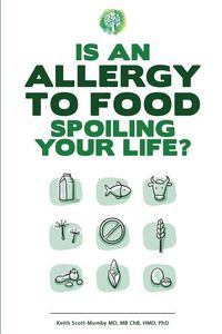 Produktbild: Is An Allergy To Food Spoiling Your Life?