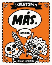 Produktbild: Skeletown: M&aacute;s. &iexcl;Menos!
