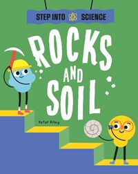 Produktbild: Step Into Science: Rocks and Soil
