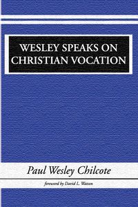 Produktbild: Wesley Speaks on Christian Vocation
