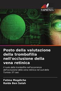 Produktbild: Posto della valutazione della trombofilia nell'occlusione della vena retinica