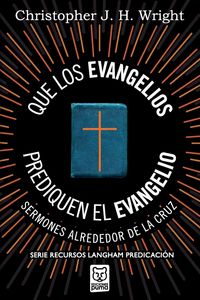 Produktbild: Que Los Evangelios Prediquen El Evangelio