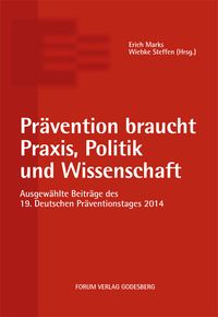 Produktbild: Pr&auml;vention braucht Praxis, Politik und Wissenschaft