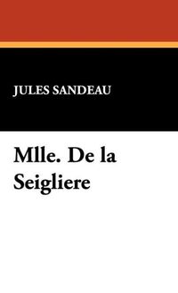 Produktbild: Mlle De La Seigliere