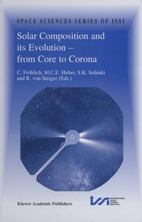Produktbild: Solar Composition and its Evolution &mdash; from Core to Corona