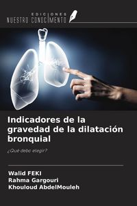 Produktbild: Indicadores de la gravedad de la dilataci&oacute;n bronquial
