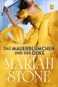 Produktbild: Das Mauerbl&uuml;mchen und der Duke - Zweiter Band der S&uuml;ndhafte Lords-Reihe