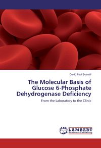Produktbild: The Molecular Basis of Glucose 6-Phosphate Dehydrogenase Deficiency