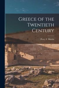 Produktbild: Greece of the Twentieth Century