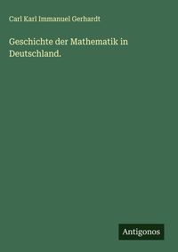 Produktbild: Geschichte der Mathematik in Deutschland.