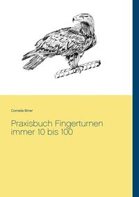 Produktbild: Praxisbuch Fingerturnen immer 10 bis 100