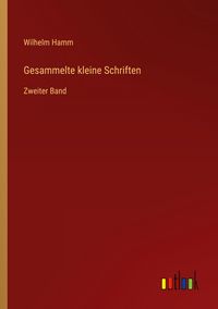 Produktbild: Gesammelte kleine Schriften