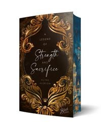 Produktbild: A Legend of Strength & Sacrifice | Aufwendig gestaltete Ausgabe mit Farbschnitt
