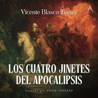 Produktbild: Los Cuatro Jinetes del Apocalipsis - Audiolibro