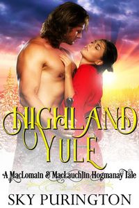 Produktbild: Highland Yule: A MacLomain and MacLauchlin Hogmanay Tale