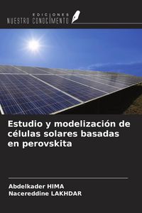 Produktbild: Estudio y modelizaci&oacute;n de c&eacute;lulas solares basadas en perovskita