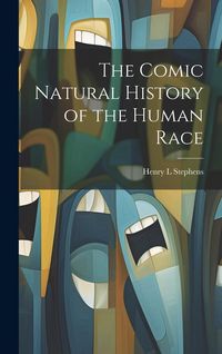 Produktbild: The Comic Natural History of the Human Race