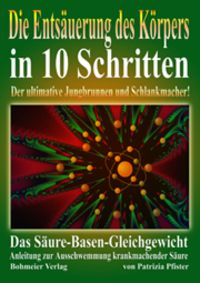 Produktbild: Die Ents&auml;uerung des K&ouml;rpers in 10 Schritten