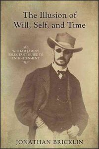 Produktbild: The Illusion of Will, Self, and Time