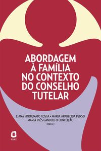 Produktbild: Abordagem &agrave; fam&iacute;lia no contexto do conselho tutelar