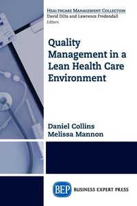 Produktbild: Quality Management in a Lean Health Care Environment