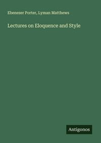 Produktbild: Lectures on Eloquence and Style