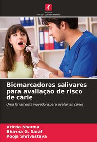 Produktbild: Biomarcadores salivares para avalia&ccedil;&atilde;o de risco de c&aacute;rie