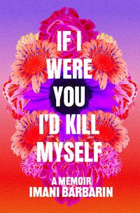 Produktbild: If I Were You, I'd Kill Myself