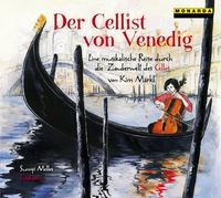 Bild vom Artikel Der Cellist von Venedig vom Autor Kim Märkl