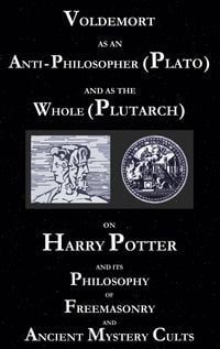 Produktbild: Voldemort as an Anti-Philosopher (Plato) and as the Whole (Plutarch)
