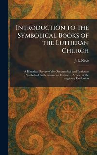 Produktbild: Introduction to the Symbolical Books of the Lutheran Church