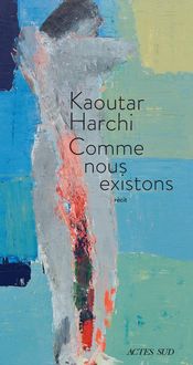 Produktbild: Comme nous existons : r&eacute;cit