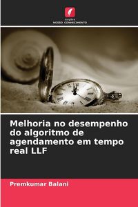 Produktbild: Melhoria no desempenho do algoritmo de agendamento em tempo real LLF