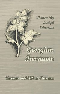 Produktbild: Georgian Furniture - Victoria and Albert Museum