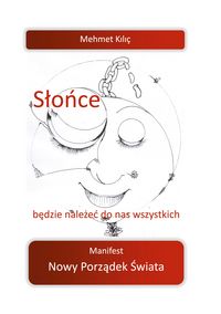 Produktbild: Stonce bedzie nalezec do nas wszystkich