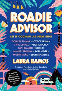Produktbild: Roadieadvisor : as&iacute; se cocinan las giras indie