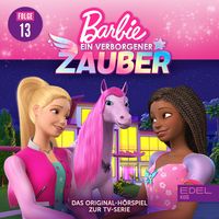 Produktbild: Folge 13: Der gr&ouml;&szlig;te Wunsch / Applaus f&uuml;r Barbie (Das Original-H&ouml;rspiel zur TV-Serie)