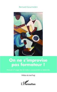 Produktbild: On ne s'improvise pas formateur !