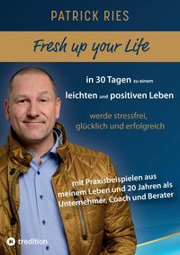 Produktbild: Fresh up your Life - in 30 Tagen zu einem leichten und positiven Leben