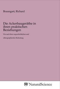 Produktbild: Die Ackerbauger&auml;the in ihren praktischen Beziehungen