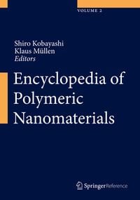 Produktbild: Encyclopedia of Polymeric Nanomaterials