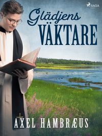 Produktbild: Gl&auml;djens v&auml;ktare