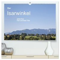 Produktbild: Der Isarwinkel (hochwertiger Premium Wandkalender 2026 DIN A2 quer), Kunstdruck in Hochglanz